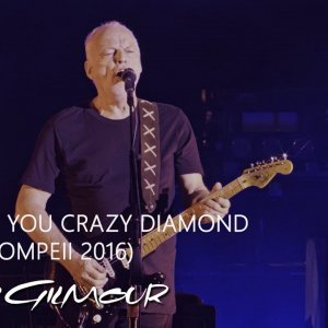 David Gilmour - Shine On You Crazy Diamond (Live At Pompeii)