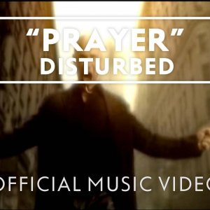 Media 'Disturbed - Prayer [Official Music Video]' in category 'Disturbed'